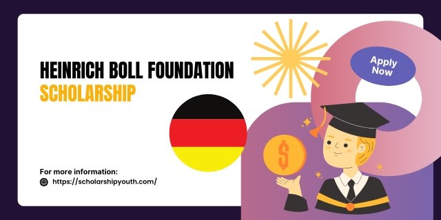 Heinrich Boll Foundation Scholarships 2025