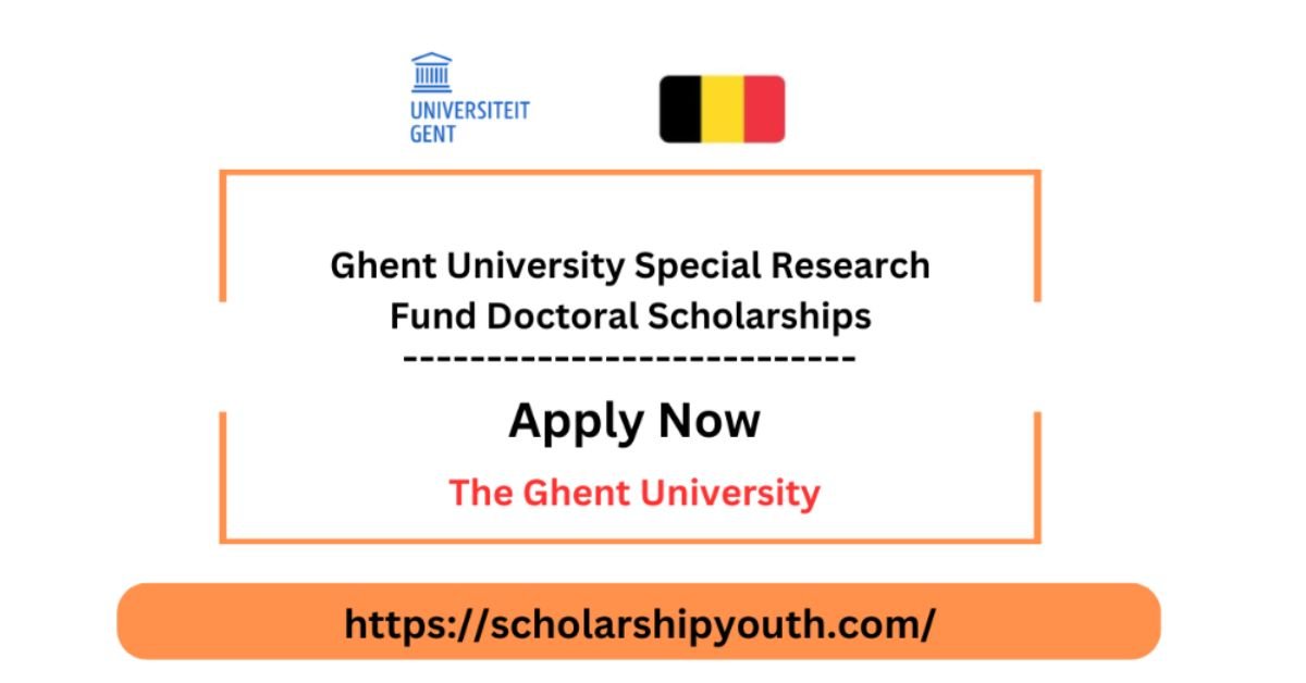 Ghent University Special Research Fund Doctoral Scholarships