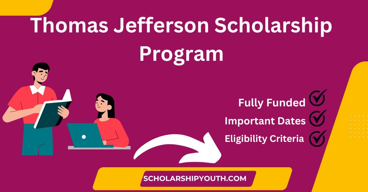 Thomas Jefferson Scholarship Program