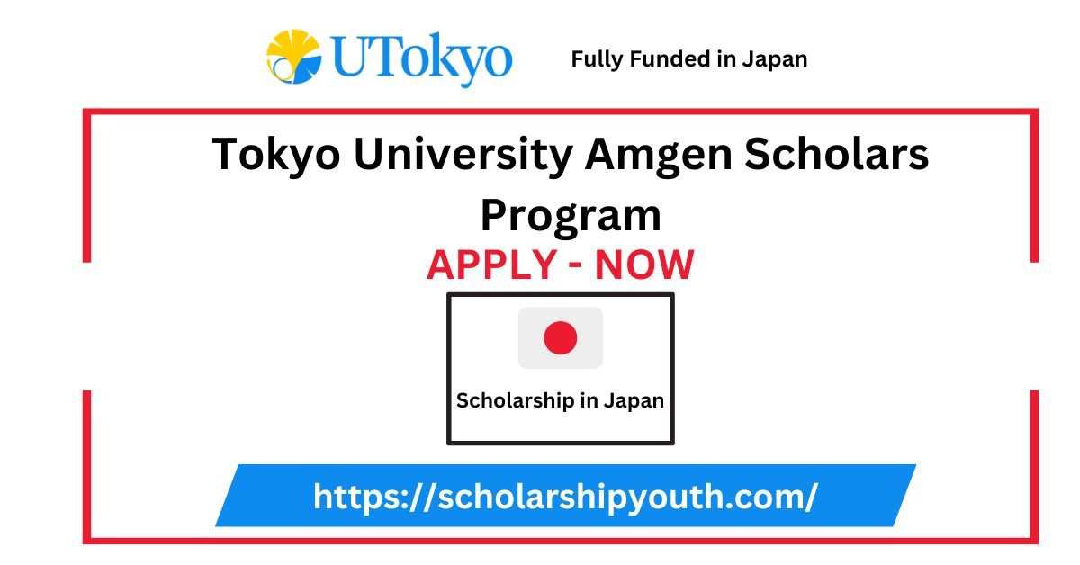 Tokyo University Amgen Scholars Program